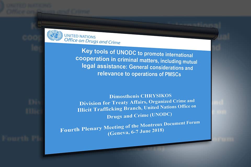 Office des Nations Unies contre la drogue et le crime (ONUDC) sur les outils clés de l'ONUDC pour promouvoir la coopération internationale en matière pénale, y compris l'entraide judiciaire: considérations générales et pertinence pour les opérations des EMSP